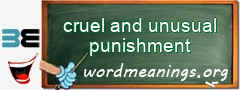 WordMeaning blackboard for cruel and unusual punishment
